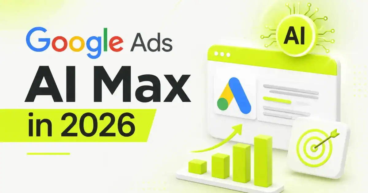 Google Ads AI Max in 2026 — AI-powered PPC dashboard with growth chart and target icon